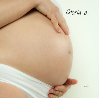Gloria e... book cover