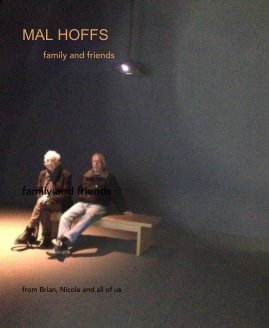 MAL HOFFS family and friends book cover