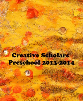 Creative Scholars Preschool 2013-2014 book cover