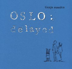 Oslo: delayed book cover