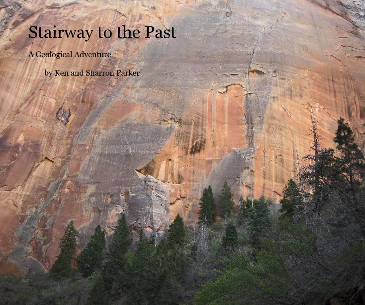 View Stairway to the Past by Ken and Sharron Parker