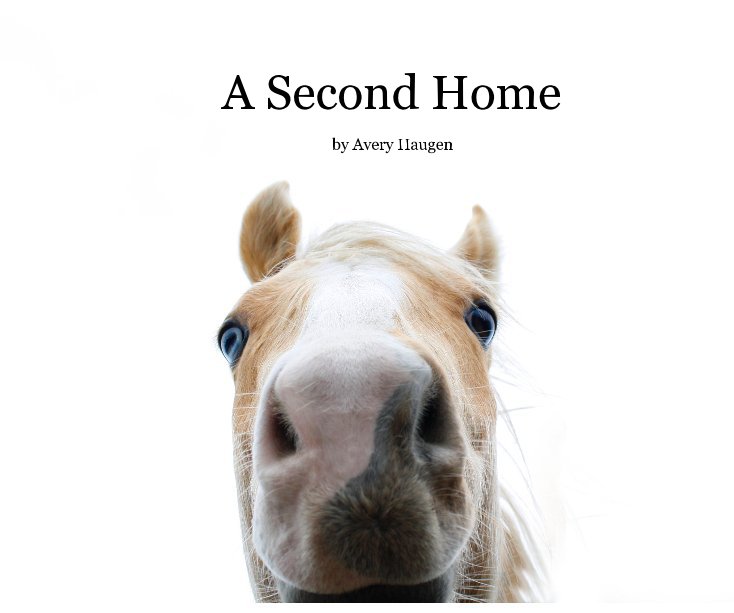 Ver A Second Home por Avery Haugen