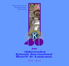 clubvrienden Kiwanis International Hasselt de Langeman book cover