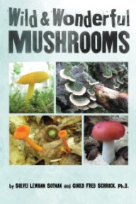Wild and Wonderful Mushrooms book cover