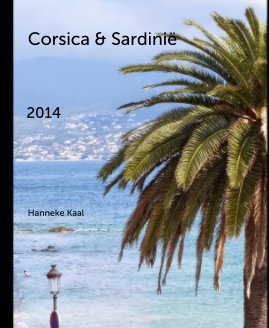 Corsica & Sardinië 2014 Hanneke Kaal book cover