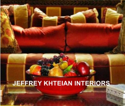JEFFREY KHTEIAN INTERIORS book cover