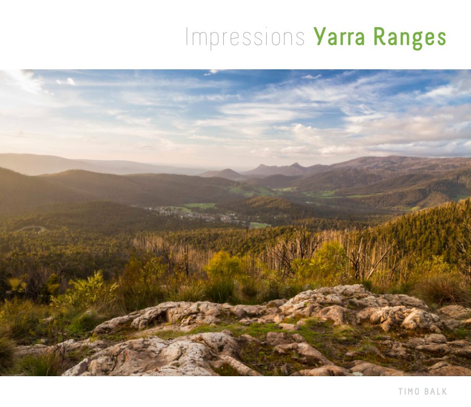 View Impressions: Yarra Ranges by Timo Balk