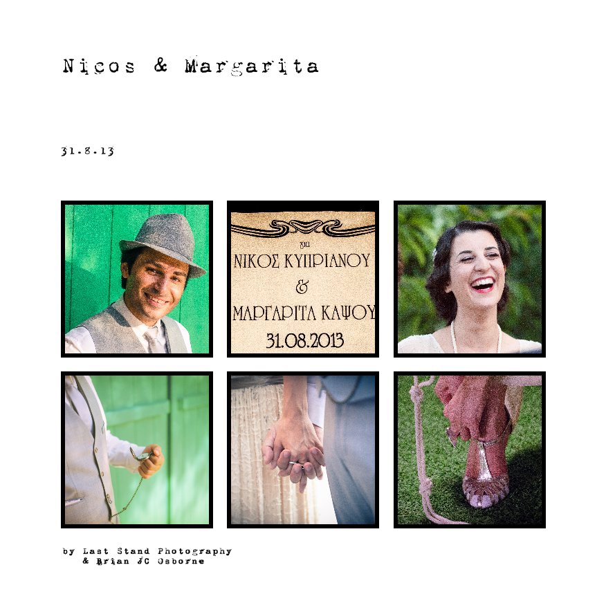 Ver Nicos & Margarita por Last Stand Photography & Brian JC Osborne