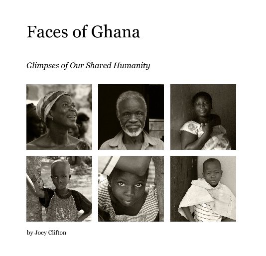 View Faces of Ghana by Joey Clifton