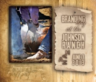 2013 Johnson Ranch Branding Day book cover