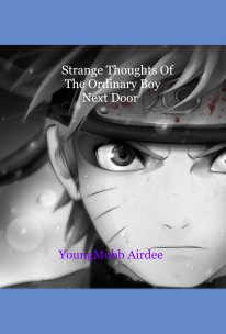 Strange Thoughts Of The Ordinary Boy Next Door book cover