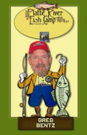 Fish Camp '09 Greg Bentz book cover