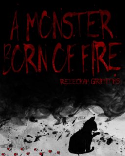A Monster Born of Fire book cover