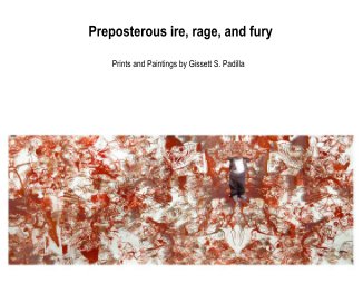 Preposterous ire, rage, and fury book cover