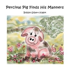 Percival Pig Finds His Manners book cover