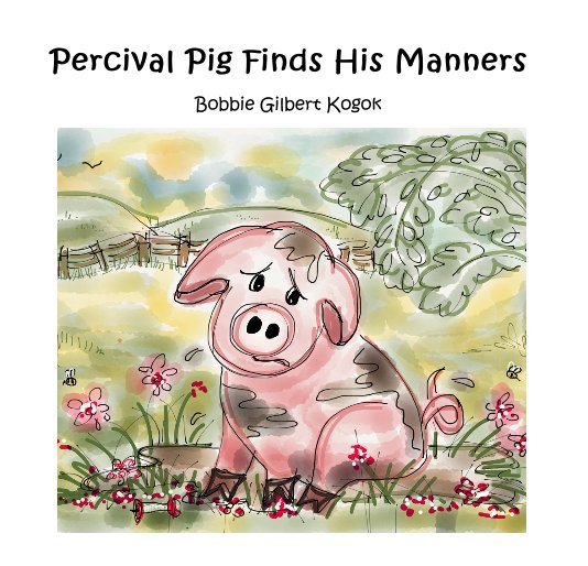 View Percival Pig Finds His Manners by bkogok