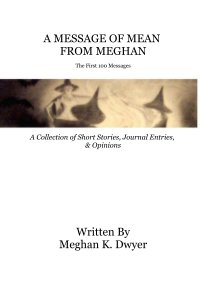 A MESSAGE OF MEAN FROM MEGHAN The First 100 Messages book cover