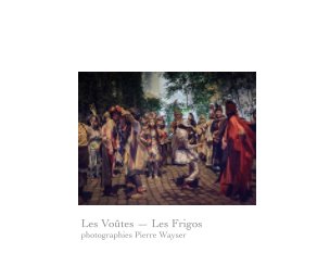 Les Voûtes — Les Frigos book cover