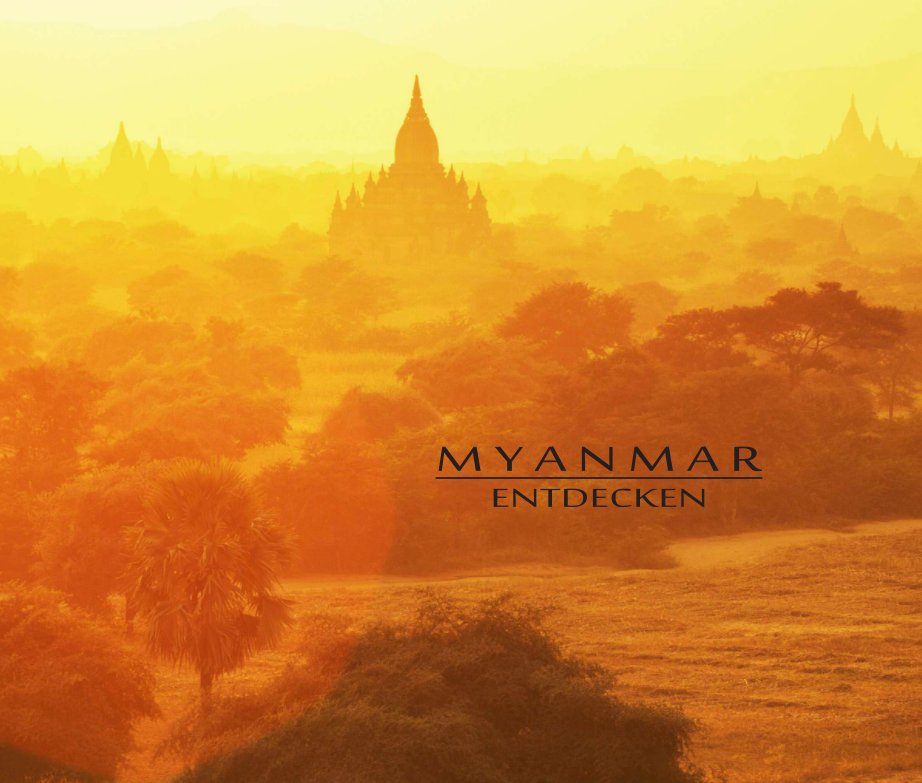 Ver Myanmar | entdecken por Christian Biemann