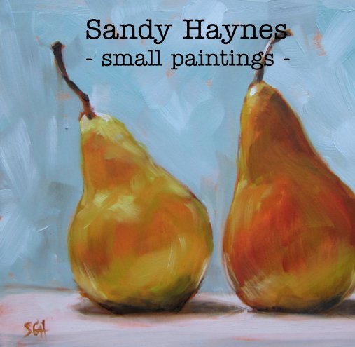 Sandy Haynes
       - small paintings - nach Sandy Haynes anzeigen