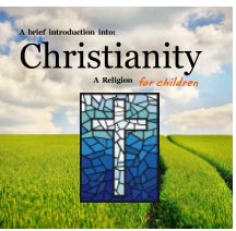 A brief introduction into: Christianity book cover