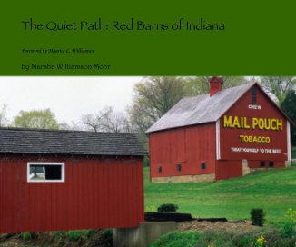 The Quiet Path: Red Barns of Indiana book cover