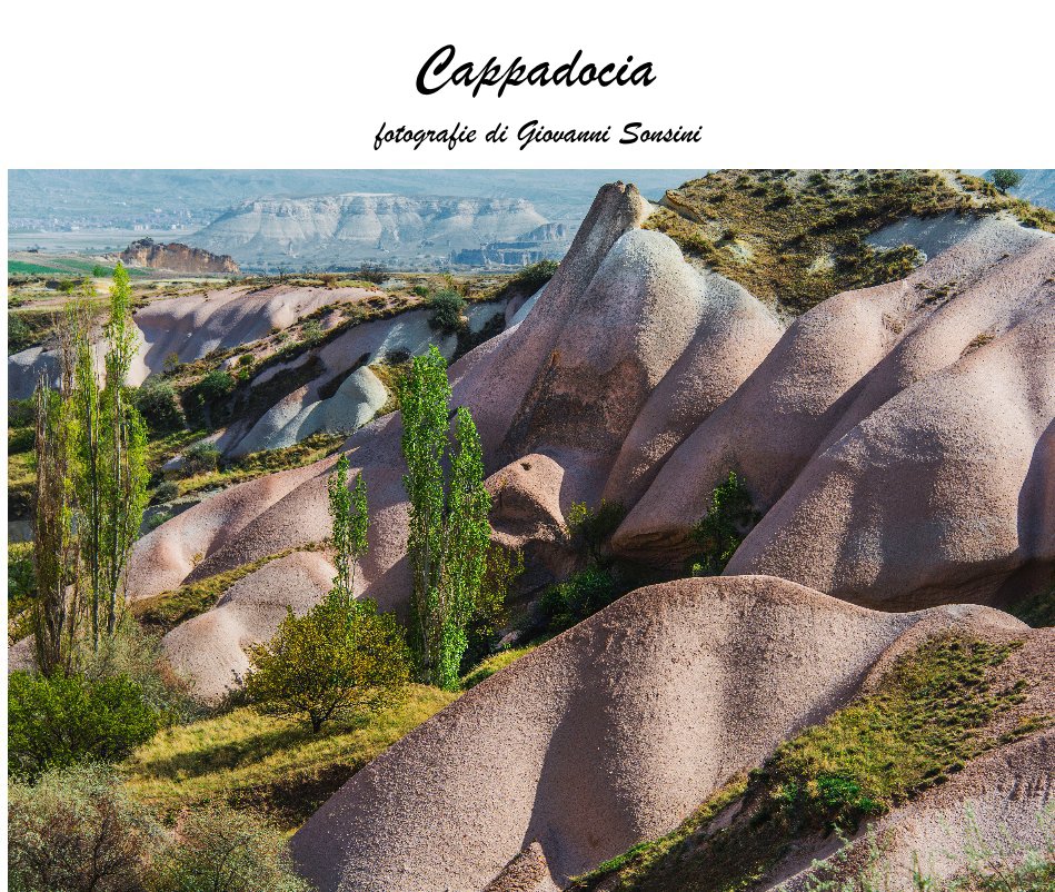 Ver Cappadocia por fotografie di Giovanni Sonsini