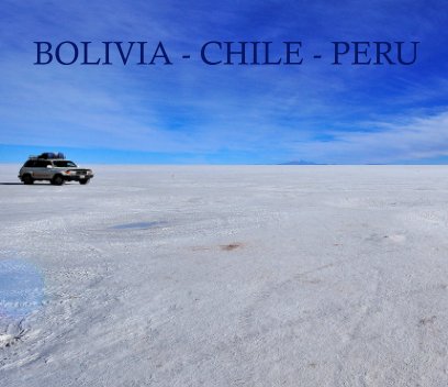 BOLIVIA-CHILE-PERU book cover