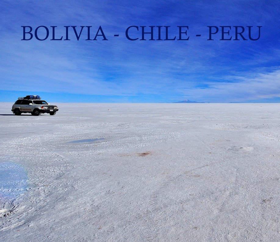 View BOLIVIA-CHILE-PERU by Jordi Nicolas