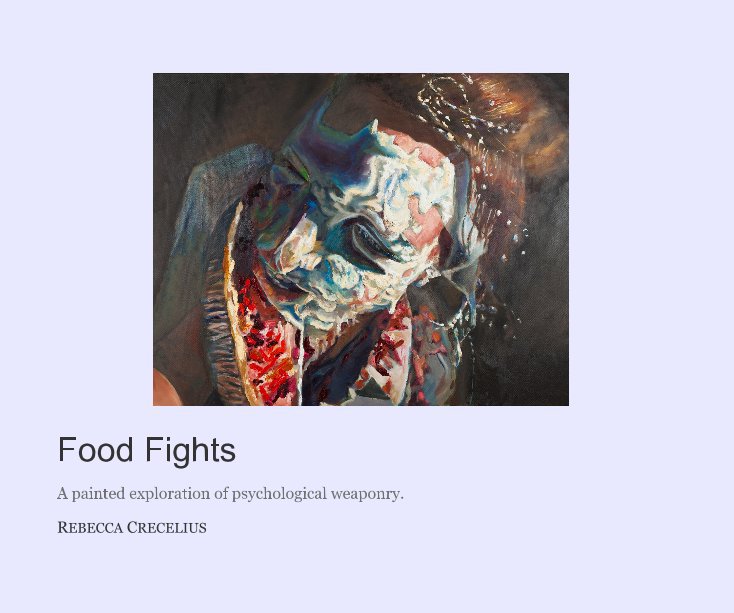 View Food Fights by REBECCA CRECELIUS