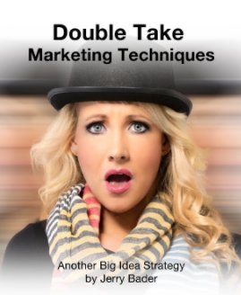 Double Take Marketing Techniques book cover