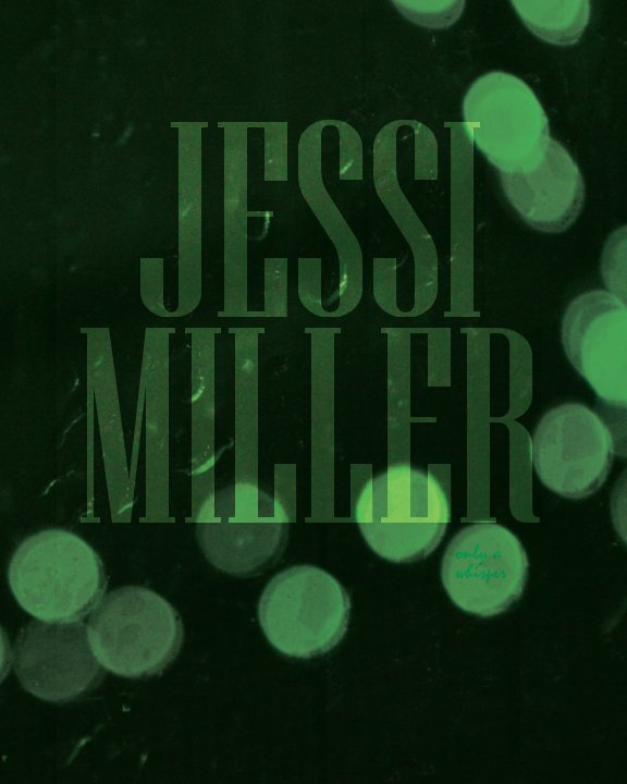 Ver Jessi Miller - Portfolio por Jessi Miller