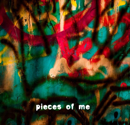 View pieces of me by Titanium Mike