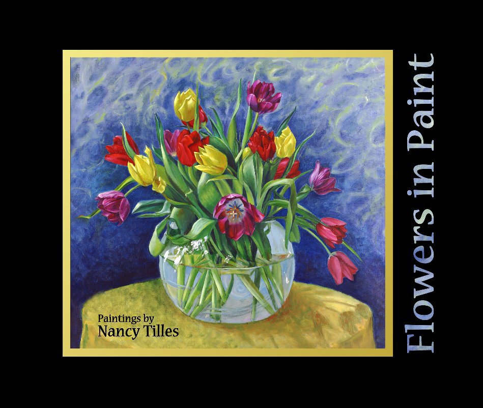 Flowers in Paint nach Nancy Tilles anzeigen