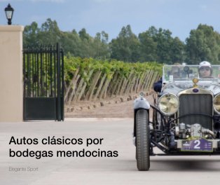 Autos clásicos por bodegas mendocinas book cover