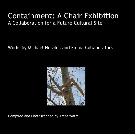 Ver Containment: A Chair Exhibition
A Collaboration for a Future Cultural Site por Compiled and Photographed by Trent Watts