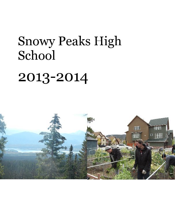 View Snowy Peaks High School by rajohnson989