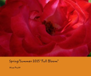 Spring/Summer 2013 "Full Bloom" book cover