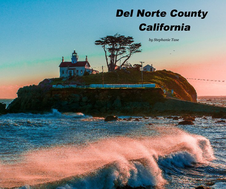 Ver Del Norte County California por Stephanie Tase