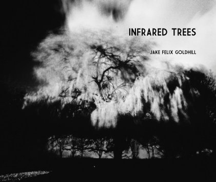 INFRARED TREES book cover