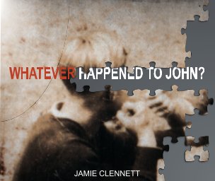 Whatever Happened To John book cover
