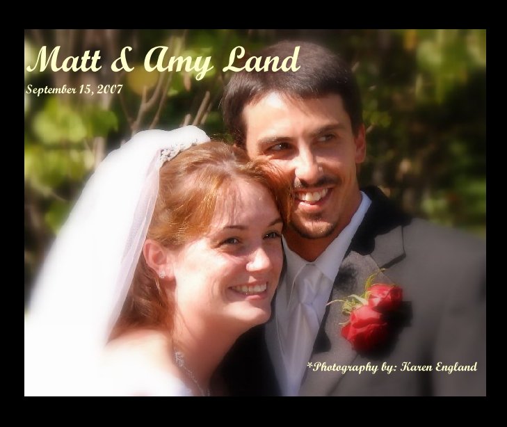 View Matt & Amy Land by Karen England "A Thousand Words Photography"
