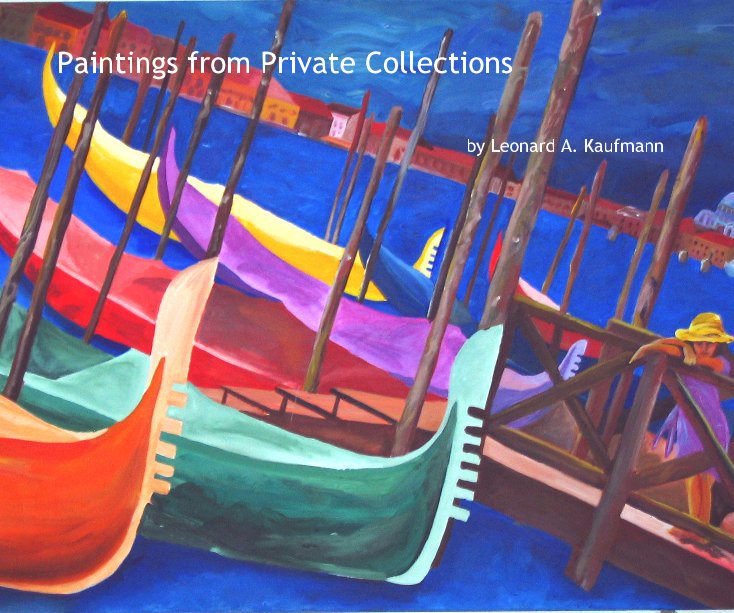 Ver Paintings from Private Collections por Leonard A. Kaufmann