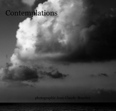 Contemplations photographie Jean-Claude Boucher book cover