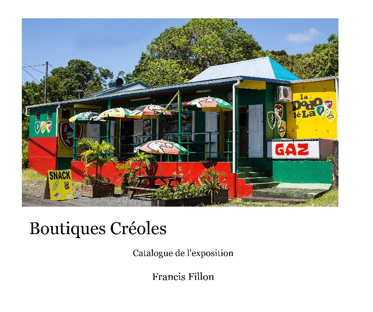 Visualizza Boutiques Créoles di Francis Fillon