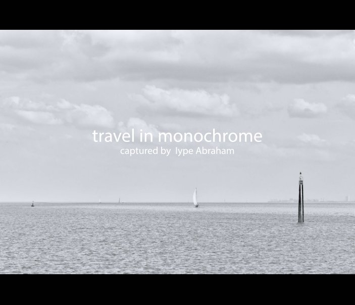 Bekijk travel in monochrome op © Iype Abraham