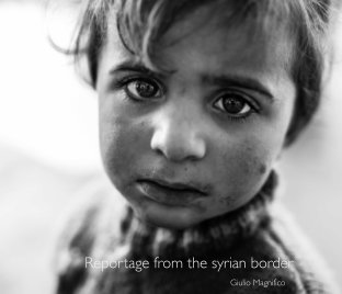 Reportage from the syrian border book cover