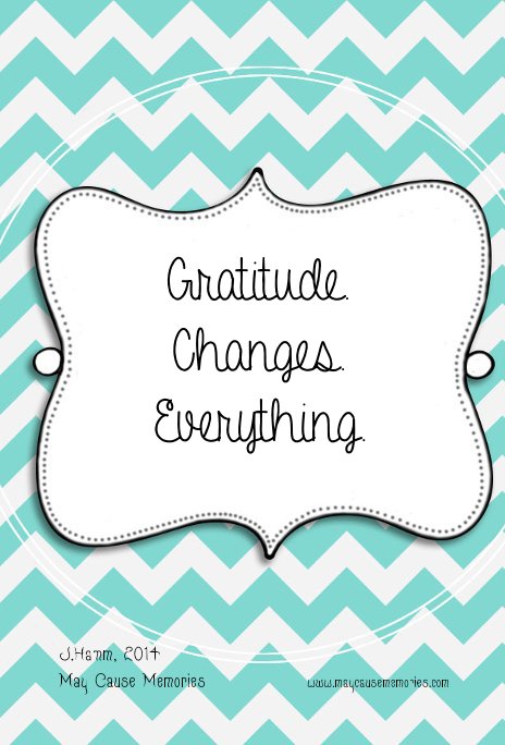 View Gratitude. Changes. Everything. by Jenny Nichole