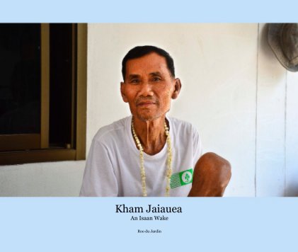Kham Jaiauea - An Isaan Wake book cover