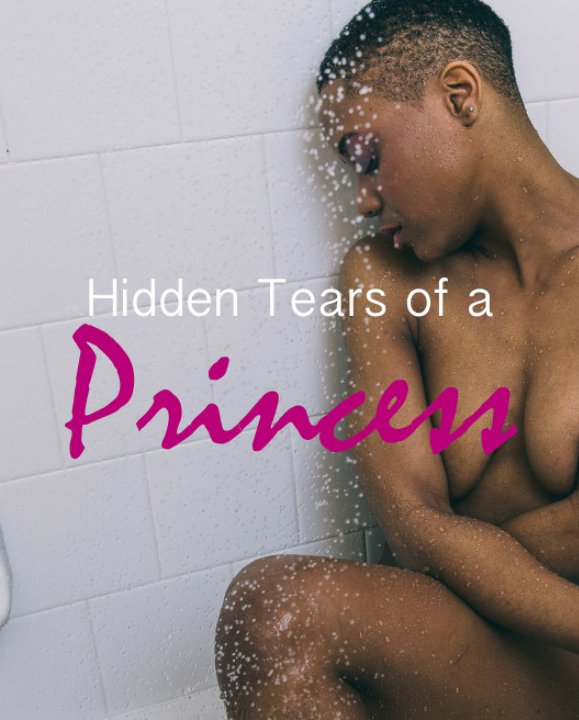 View Hidden Tears of a Princess by James Pennie